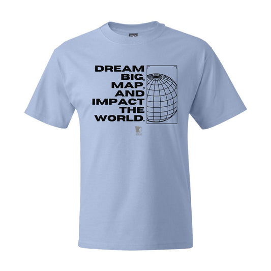 MN GIS/LIS Beefy-T T-Shirt - Dream Big GIS