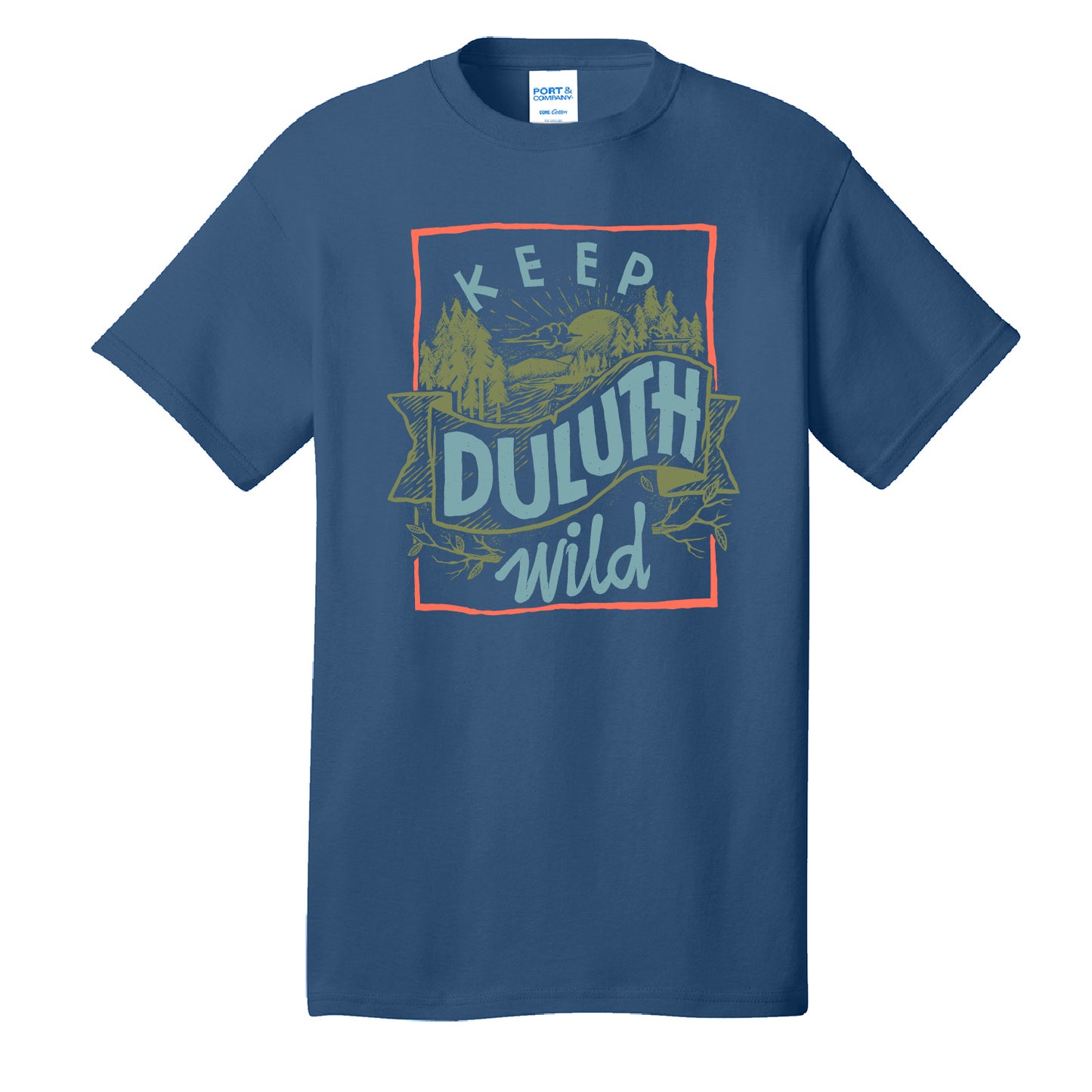 Keep Duluth Wild Neptune Blue Core Cotton Tees