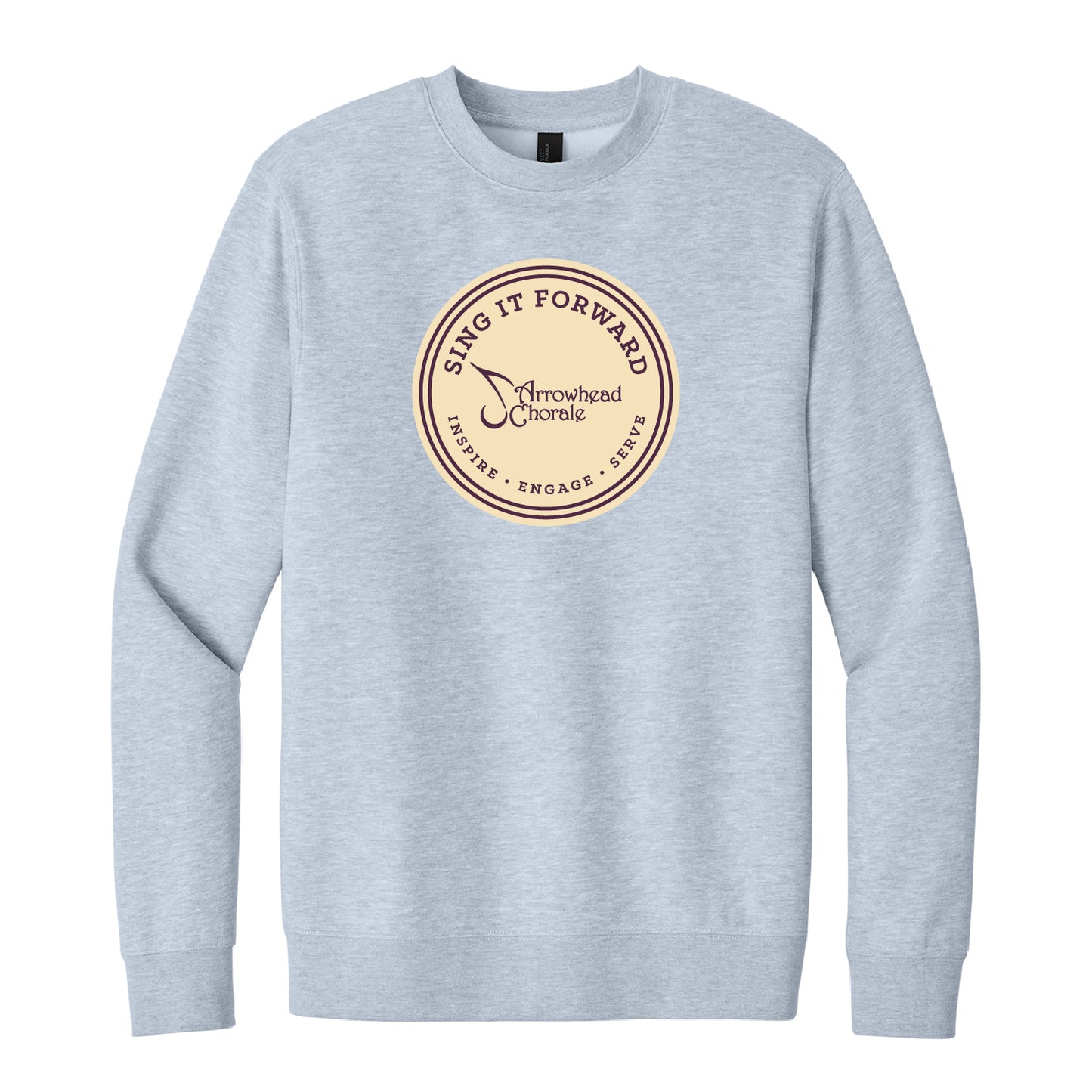 Arrowhead Chorale Sing It Forward Classic Crewneck