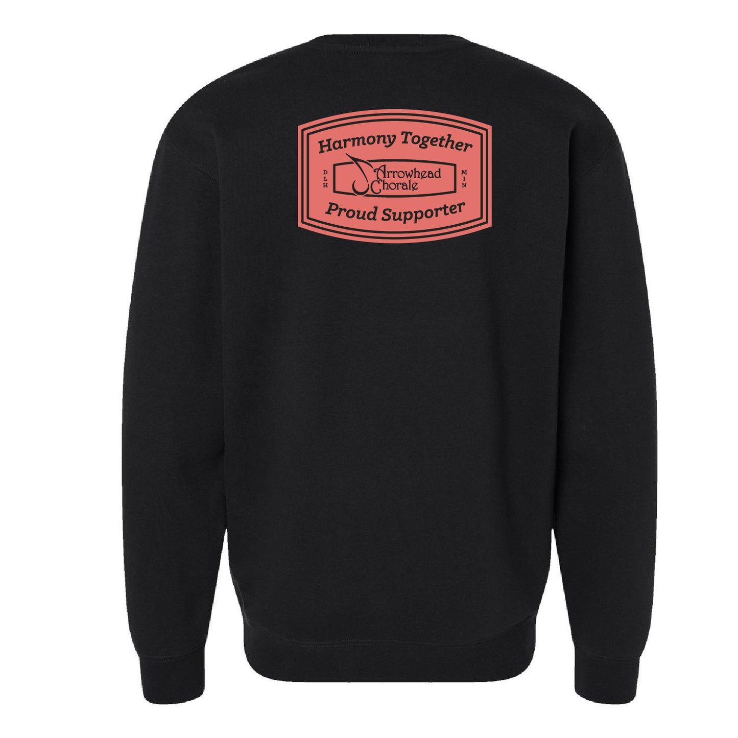 Arrowhead Chorale Harmony Together Heavyweight Crewneck Sweatshirt