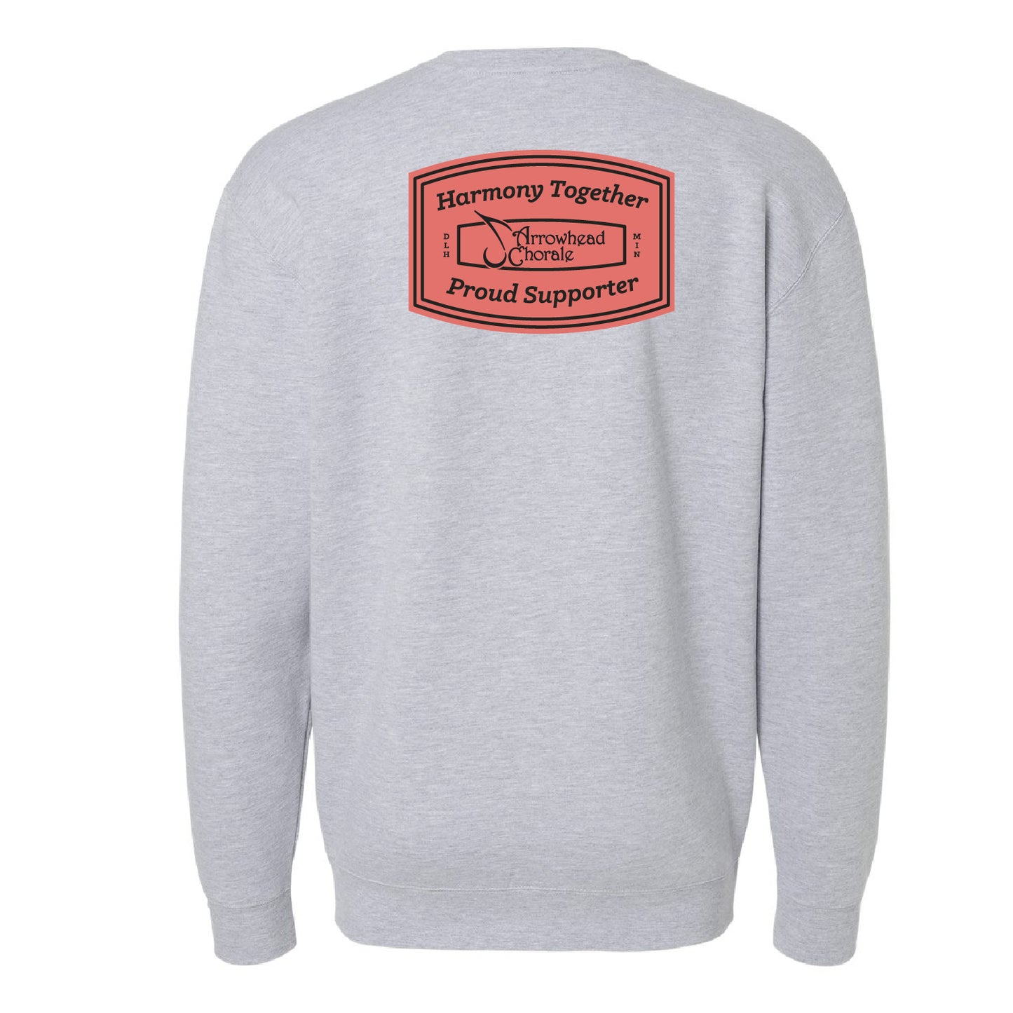 Arrowhead Chorale Harmony Together Heavyweight Crewneck Sweatshirt