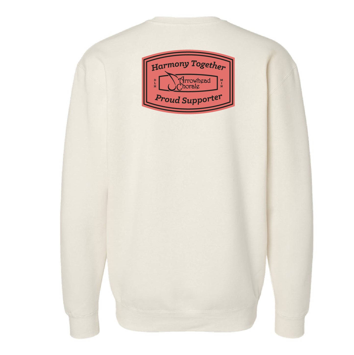 Arrowhead Chorale Harmony Together Heavyweight Crewneck Sweatshirt